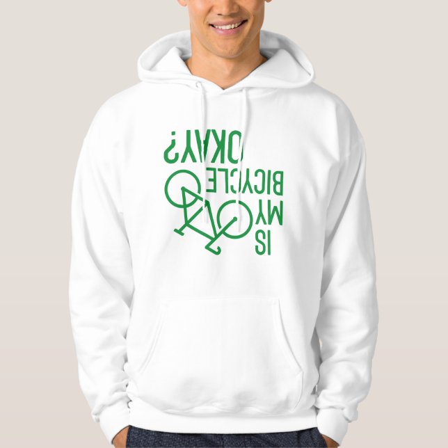 Is My Bicycle Okay Hoodie (Front)