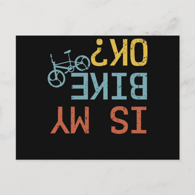 Is My Bike Ok BMX Bike Outdoor Passion Wheel Postcard (Front)