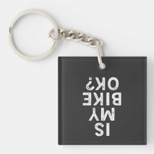 Is My Bike Ok Funny Cycling Mountain Biker Key Ring