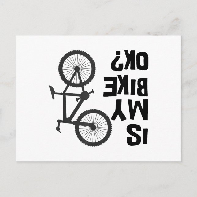 Is My Bike OK Funny Mountain Bike Postcard (Front)