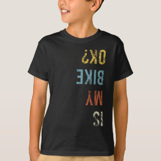 Is My Bike Ok Retro Cycling Cyclist Crash T-Shirt
