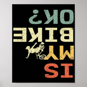 Is My Bike Ok Retro Funny Biker Poster