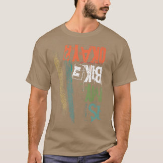Is My Bike Okay Vintage Biker Retro Cycling MTB Bi T-Shirt