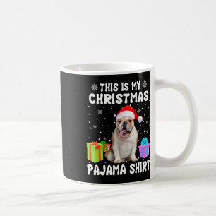 Is My Christmas English Bulldog Dog Pajama Puppy L Coffee Mug