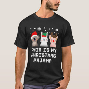 Is My Christmas Pajama - Cute Koala Rabbit Pig T-Shirt