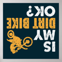 Is My Dirt Bike Ok? Vintage Funny Upside Down Bike