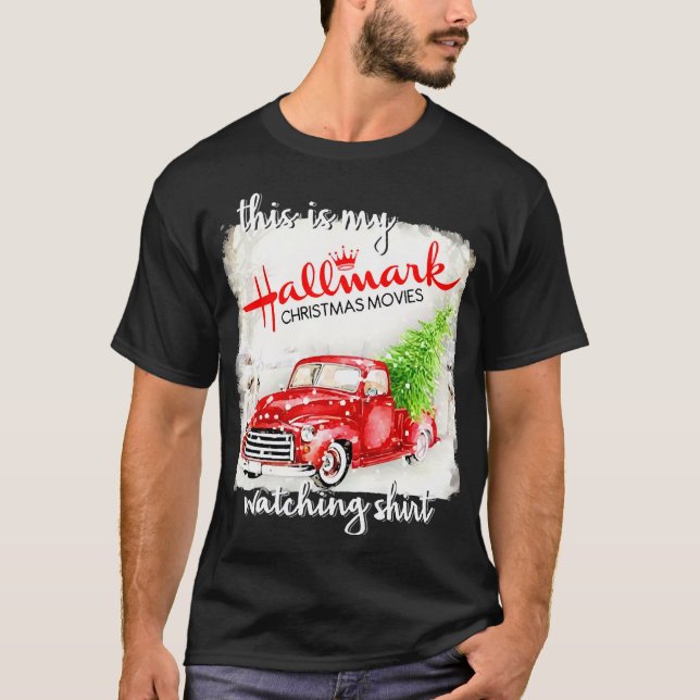 is My Hallmark Christmas Movie Watching Shirt (Front)