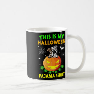 Is My Halloween Costume Pajama English Bulldog Lov Coffee Mug