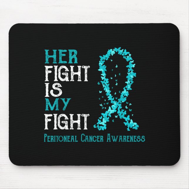 Is My Her Fight Fight Peritoneal Cancer Mouse Mat (Front)