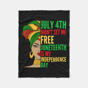 Is My Independence Day Black History Civil Rights Fleece Blanket