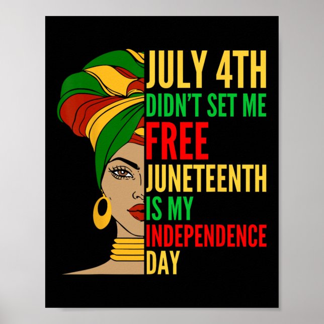 Is My Independence Day Black History Civil Rights  Poster (Front)