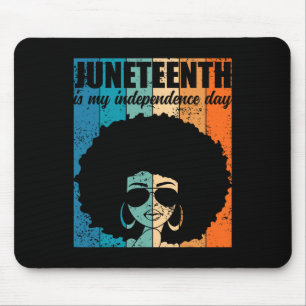 Is My Independence Day Black Women 4th Of July  Mouse Mat