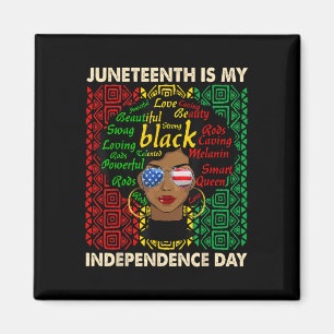 Is My Independence Day Black Women Afro Melanin Magnet