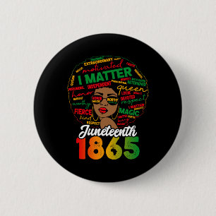 Is My Independence Day Celebrate Black Women 6 Cm Round Badge