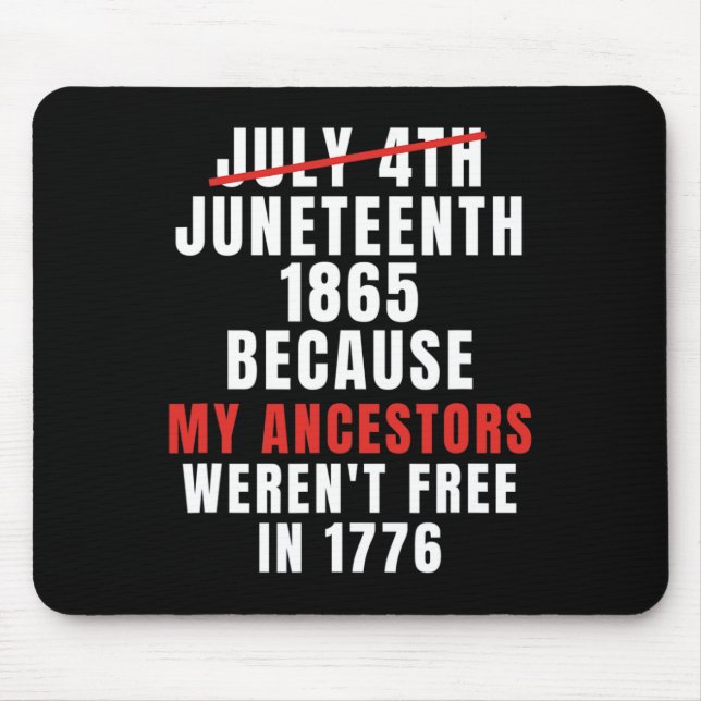 Is My Independence Day Not 4th Of July  Mouse Mat (Front)