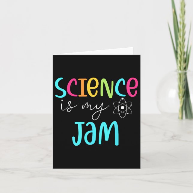 Is My Jam Cute Science Teacher Appreciation  Card (Front)