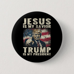 Is My Saviour Trump Is My President 2024 American 6 Cm Round Badge