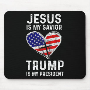 Is My Saviour Trump Is My President 2  Mouse Mat