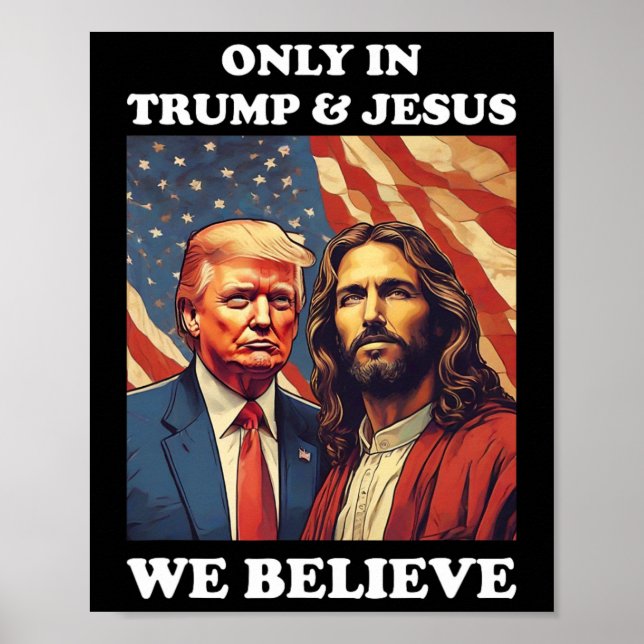 Is My Saviour Trump Is My President Pro Republican Poster (Front)