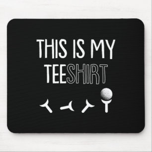 Is My Tee Fathers Day Golf Sport Pun Golfing Golfe Mouse Mat
