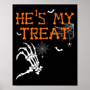 Is My Trick Hes Is My Treat Halloween Couple Skele Poster