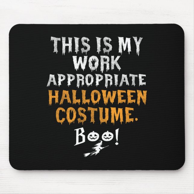 Is My Work Appropriate Halloween Costume Boo Ghost Mouse Mat (Front)
