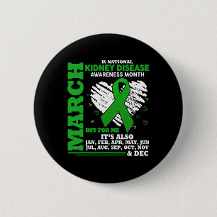 Is National Kidney Disease Awareness Month Gifts 6 Cm Round Badge