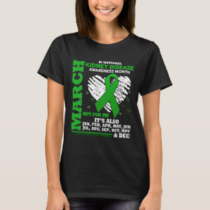 Is National Kidney Disease Awareness Month Gifts T-Shirt