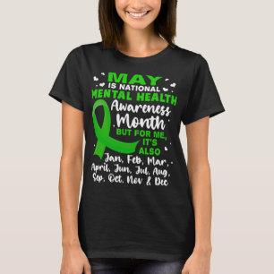 Is National Mental Health Awareness Month Mens T-Shirt