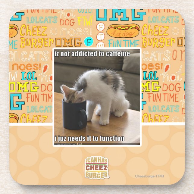 Is not addicted to caffeine coaster (Front)