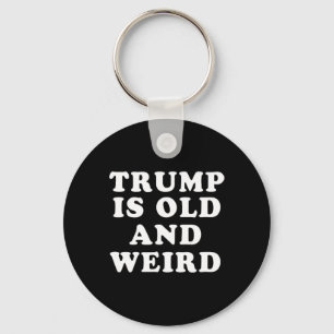 Is Old And Weird Kamala Harris 2024 Election Key Ring