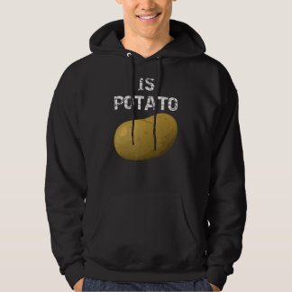 Is Potato  As Seen On Late Night Television 12 Hoodie