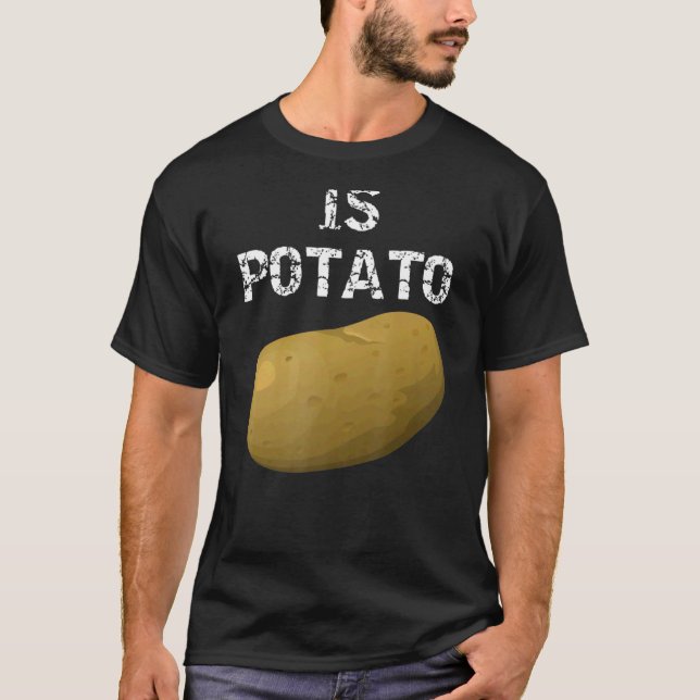 Is Potato  As Seen On Late Night Television 12 T-Shirt (Front)