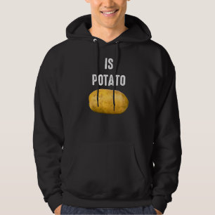 Is Potato  As Seen On Late Night Television  14 Hoodie