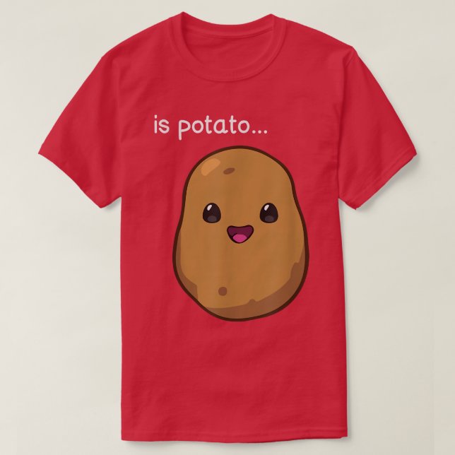 Is Potato  As Seen On Late Night Television Funny  T-Shirt (Design Front)