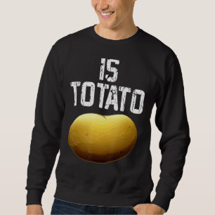 Is Potato As Seen On Late Night Television Premiu Sweatshirt