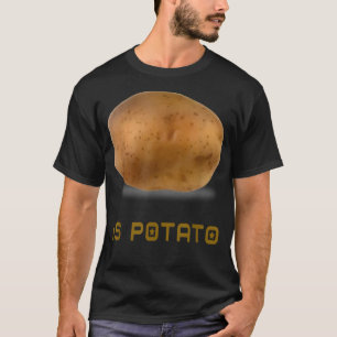 Is Potato As Seen On Late Night Television T-Shirt