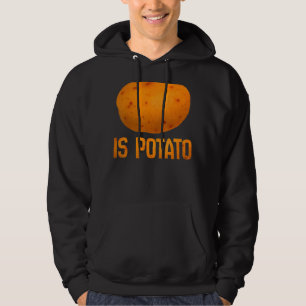 Is Potato In Television As Seen On Late Night Is Hoodie