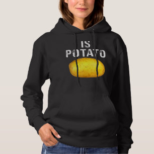 Is Potato In Television As Seen On Late Night Is Hoodie