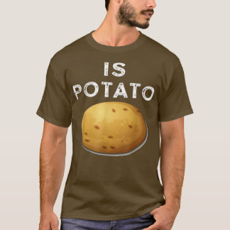 Is Potato In Television As Seen On Late NightIs Po T-Shirt