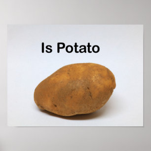 Is Potato Poster