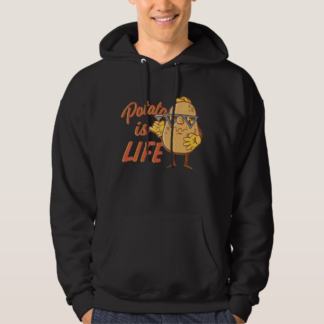 Is Potato  Potato Is Life As Seen On Late Night Te Hoodie (Front)