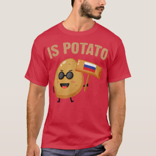 Is Potato Russia As Seen On Late Night Television T-Shirt