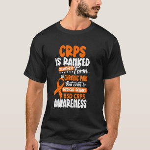 Is Ranked The Highest Chronic Pain RSD CRPS Awaren T-Shirt
