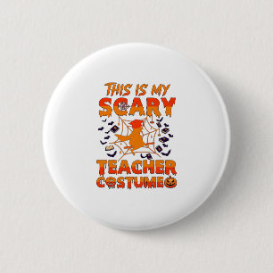 Is Scary Teacher Costume Halloween Witch Spider We 6 Cm Round Badge