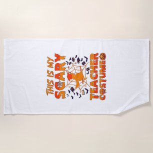 Is Scary Teacher Costume Halloween Witch Spider We Beach Towel