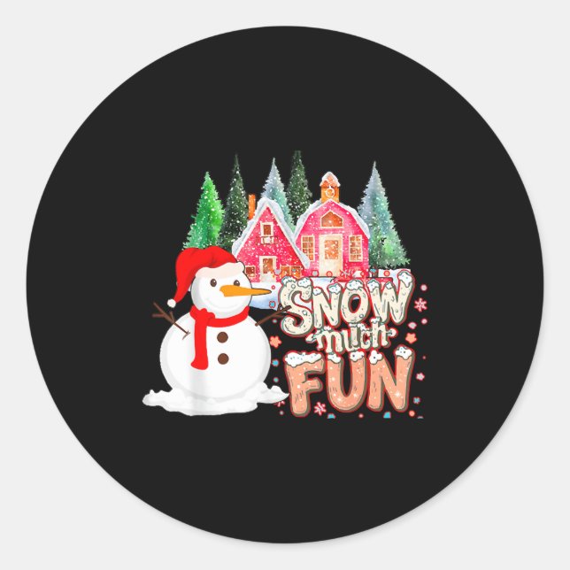Is Snow Much Fun Winter Christmas Teacher Holiday  Classic Round Sticker (Front)