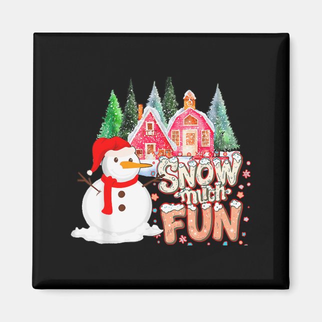 Is Snow Much Fun Winter Christmas Teacher Holiday  Magnet (Front)