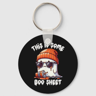 Is Some Boo Sheet Funny Ghost Spooky Season Hallow Key Ring