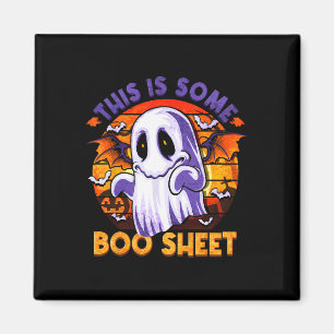 Is Some Boo Sheet Ghost Spooky Halloween Men Women Magnet